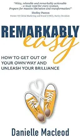 Remarkably Easy by Danielle Macleod