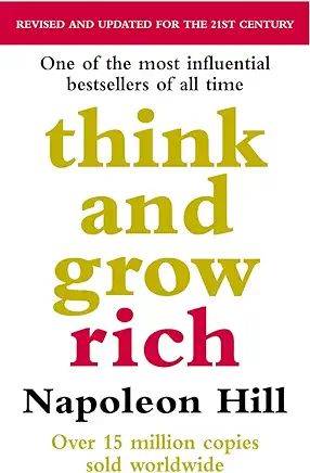 Think and Grow Rich by Napoleon Hill